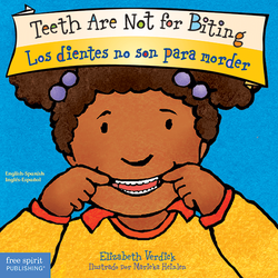 Teeth Are Not for Biting / Los dientes no son para morder Board Book