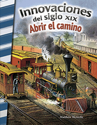 Innovaciones del siglo XIX: Abrir el camino