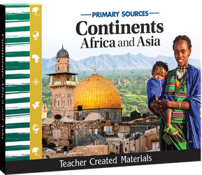 Primary Sources: Continents-Africa and Asia Kit