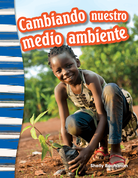 Cambiando nuestro medio ambiente