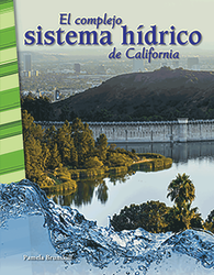 El complejo sistema hídrico de California