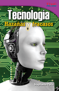 Tecnología: Hazañas y fracasos