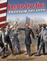 Reconstruction: Freedom Delayed