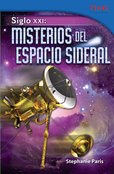 Siglo XXI: Misterios del espacio sideral