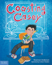 Coasting Casey: A Tale of Busting Boredom in School