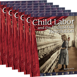 Child Labor and the Industrial Revolution 6-Pack with Audio