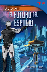 Siglo XXII: El futuro del espacio