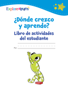 ¿Dónde crezco y aprendo? Libro de actividades del estudiante