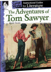 The Adventures of Tom Sawyer: An Instructional Guide for Literature