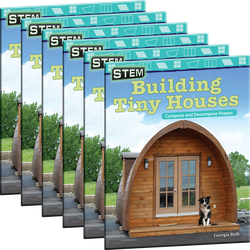 STEM: Building Tiny Houses: Compose and Decompose Shapes 6-Pack